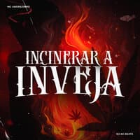 Incinerar a Inveja