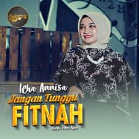 Jangan Tunggu Fitnah