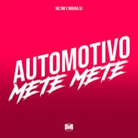 Automotivo Mete Mete