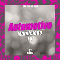 Automotivo Mandelado 1.0