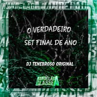 O Verdadeiro Set Final de Ano