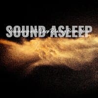 Sound Asleep: Unwinding with Deep Relaxing Brown Noise