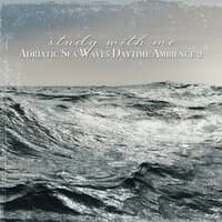 Study with Me: Adriatic Sea Waves Daytime Ambience 2