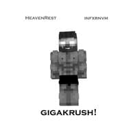 GIGAKRUSH!