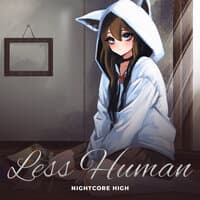 Less Human