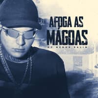 Afoga as Mágoas