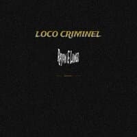 LOCO CRIMINEL