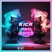 Kick and Bass