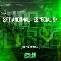 Set Anormal Especial 2K