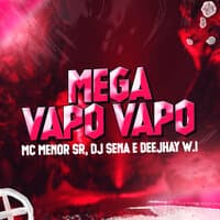 Mega Vapo Vapo