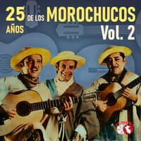 25 Años De Los Morochucos, Vol.2