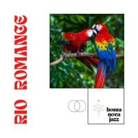 Rio Romance: Bossa Nova Jazz