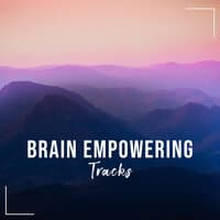 #15 Brain Empowering Tracks for Ultimate Spa Experience