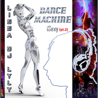 Dance Machine Isexy, Pt. 2