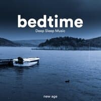 Bedtime - Deep Sleep Music