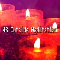 48 Outside Meditation