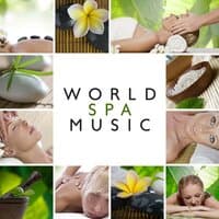 World Spa Music: Essential Relaxation, Meditation Guide, Activate Pineal Gland, Third Eye, Health, Positive Waves for Brain, Massage Music