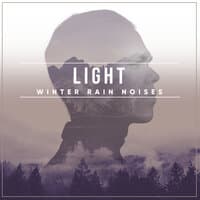 #17 Light Winter Rain Noises