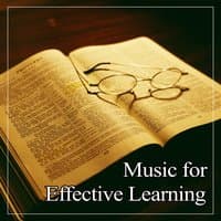 Music for Effective Learning - Music for Concentration, Music Helps Pass the Exam