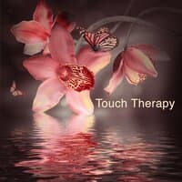 Touch Therapy – Reiki & Massage Music for Wellness Center, Massage Club and Yoga Studio