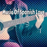 Music of Spanish Love