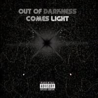 Out of Darkness Comes Light