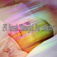 24 Great Thought For Storms