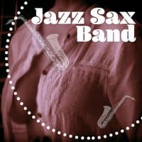 Jazz Sax Band – Romantic Jazz Collection, Romantic Dinner, Soft Sax