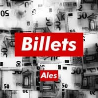 Billets