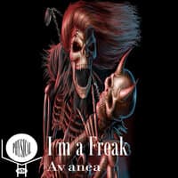 I M A Freak