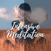 Intensive Meditation: Deep Sleep, Relax, Yoga, Best Relaxing Songs, Music for Massage, Reiki, Sounds of Nature