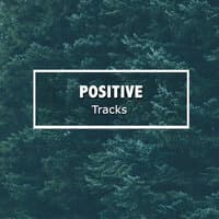 #14 Positive Tracks for Deep Sleep Relaxation