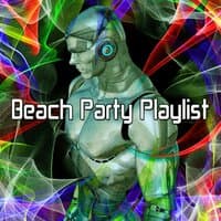 Beach Party Playlist