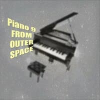 Piano 9 from Outer Space