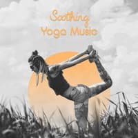 Soothing Yoga Music – Peaceful Sounds of New Age Music, Mindfulness Meditation, Healing Reiki, Brain Waves, Relaxation Music