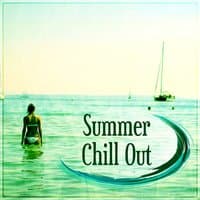 Summer Chill Out – Chill Tone, Lounge Summer, Deep Dive, Sunset Beach