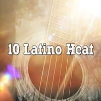 10 Latino Heat