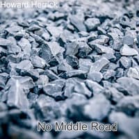 No Middle Road