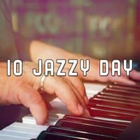 10 Jazzy Day