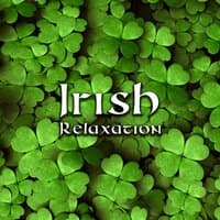 Irish Relaxation: Calming Celtic Instrumental Music and Beautiful Nature