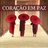 Coração em Paz - Musica Relaxante para Estresse Emocional, Sons de Meditação