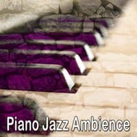 Piano Jazz Ambience