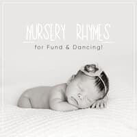 #15 Simple Nursery Rhymes For Fun and Dancing!