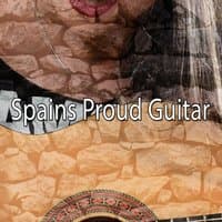 Spains Proud Guitar