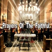 Prayers Of The Faithful