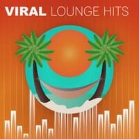 Viral Lounge Hits – Music for Relax, Best Chill Out Sounds