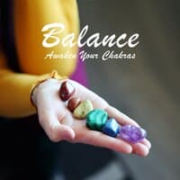 Balance - Awaken Your Chakras: Inner Activation, Spiritual Perception, Cleansing Breathing, Healing Meditation