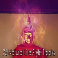 75 Natural Life Style Tracks