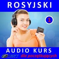 Rosyjski - Audio Kurs Dla Poczatkujacych