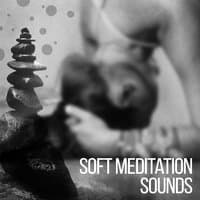 Soft Meditation Sounds – Calming Music to Meditate, Zen Garden, New Age Relaxation, Calming Inner Spirit